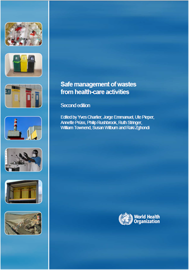 Safe management of wastes from health-care activities - WHO 2014 